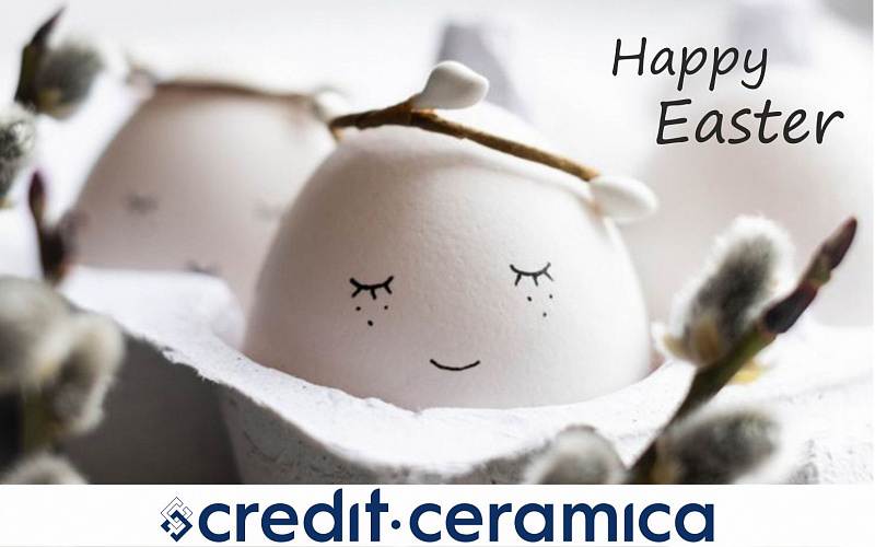 Credit Ceramica поздравляет со Светлым Праздником Пасхи